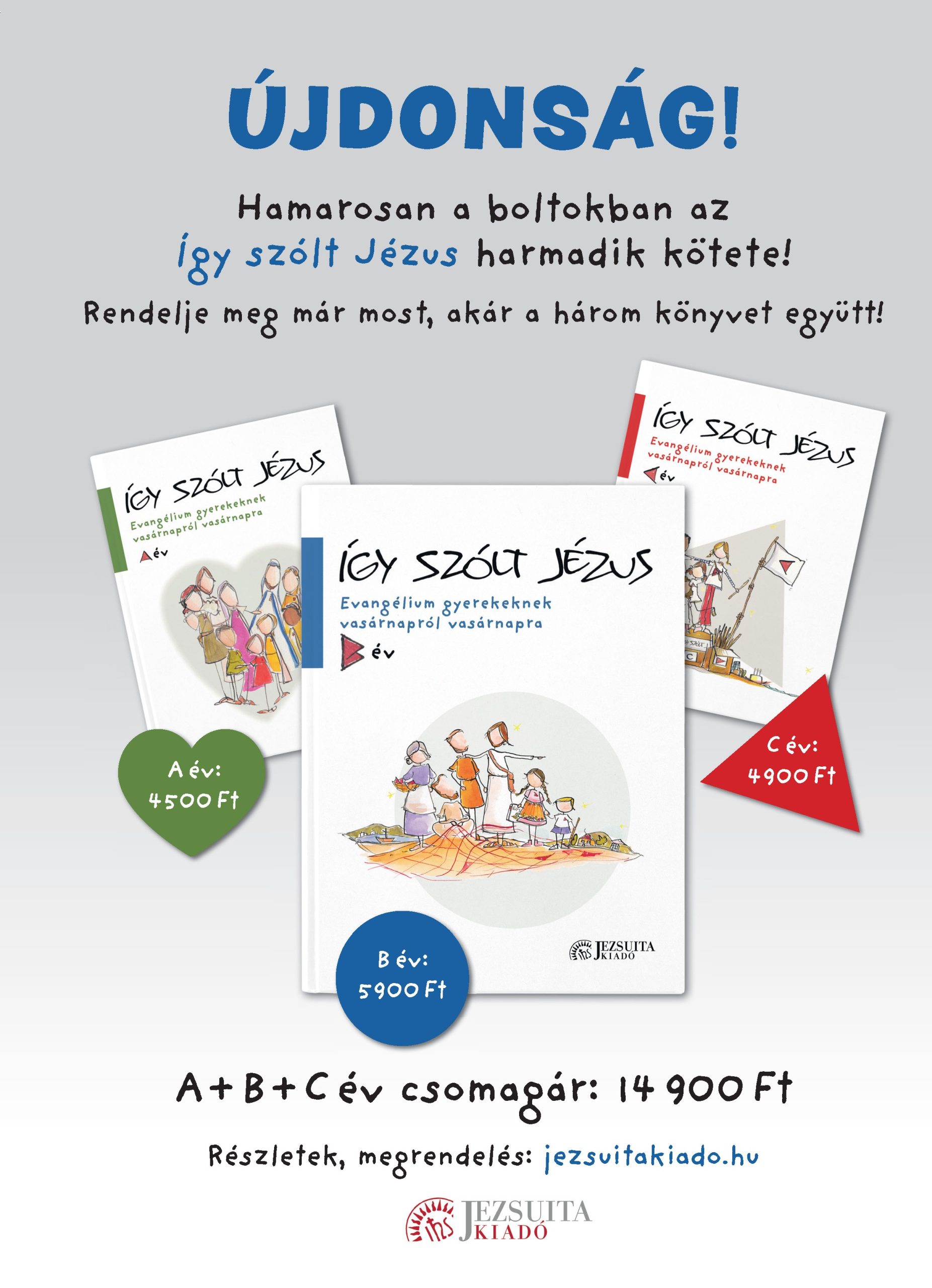 Így szólt Jézus, csomag A + B + C évre